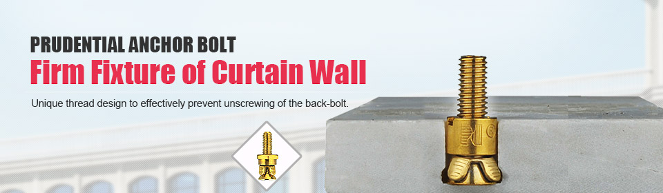 Prudential Anchor Bolt - Firm Fixture of Curtain Wall